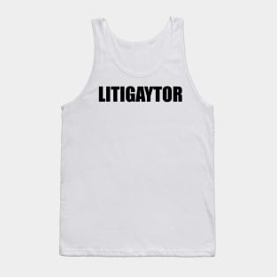 LitiGaytor Tank Top